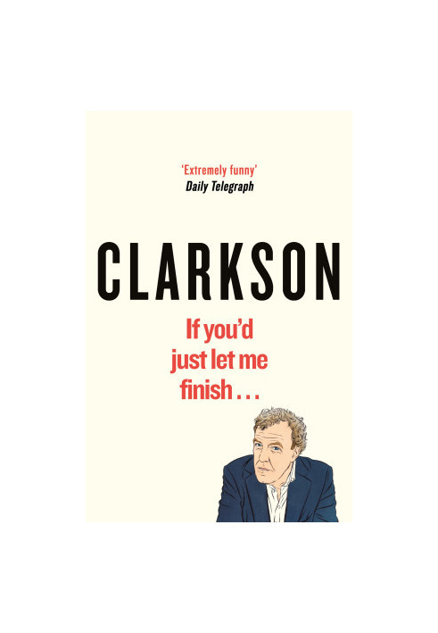 [The World According to Clarkson 07] • If You'd Just Let Me Finish