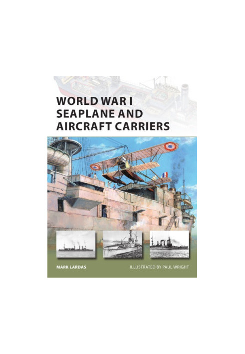 World War I Seaplane and Aircraft Carriers