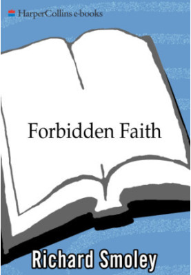 Forbidden faith: the gnostic legacy from the Gospels to the Da Vinci Code