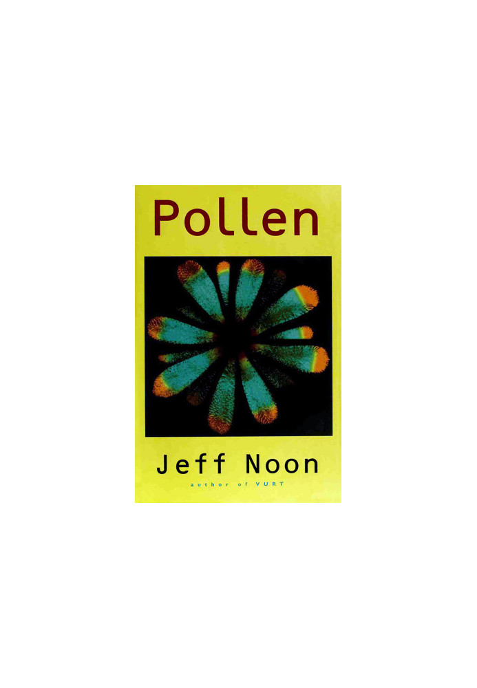 [Vurt 02] • Pollen