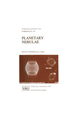 Planetary Nebulae: Proceedings of the 155th Symposium of the International Astronomical Union, Held in Innsbruck, Austria, Ju