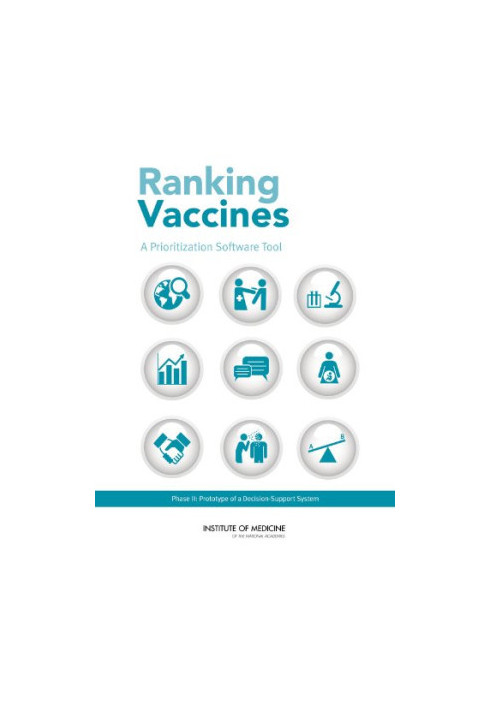 Ranking Vaccines: A Prioritization Software Tool: Phase II: Prototype of a Decision-Support System