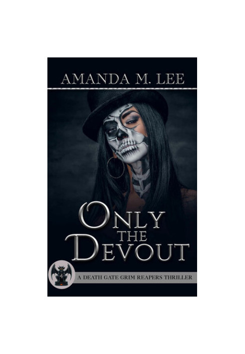 Only the Devout (Death Gate Grim Reapers 4)