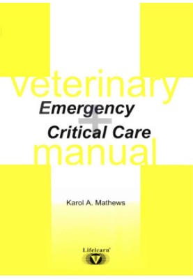 Veterinary Emergency and Critical Care Manual, 2nd Edition
