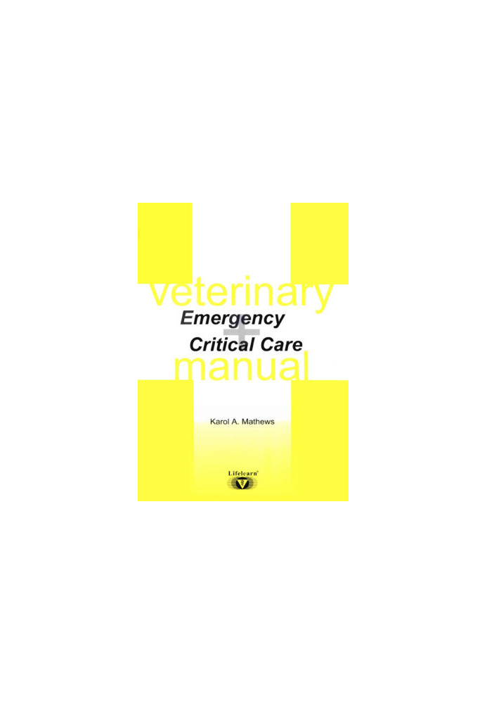 Veterinary Emergency and Critical Care Manual, 2nd Edition