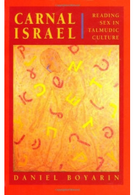 Carnal Isræl · Reading Sex in Talmudic Culture