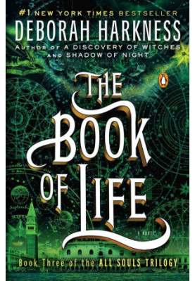 The Book of Life: A Novel