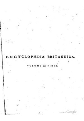 Encyclopedia Britannica - A dictionary of arts, sciences, and general literature 1 ed. in 3 v. Volume 01 A-B