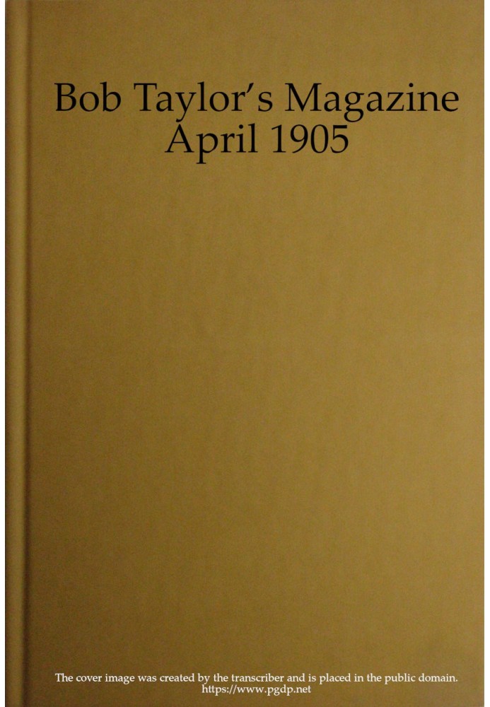 Журнал Боба Тейлора, Vol. I, № 1, апрель 1905 г.