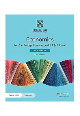 Cambridge International AS & A Level Economics Workbook, 2nd Edition