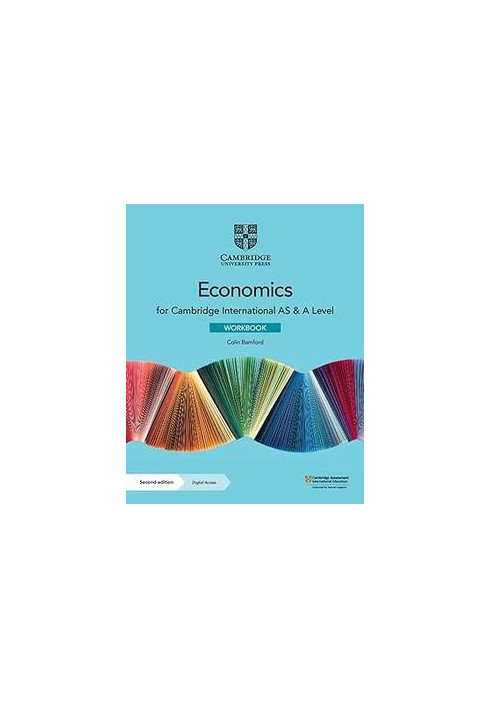 Cambridge International AS & A Level Economics Workbook, 2nd Edition