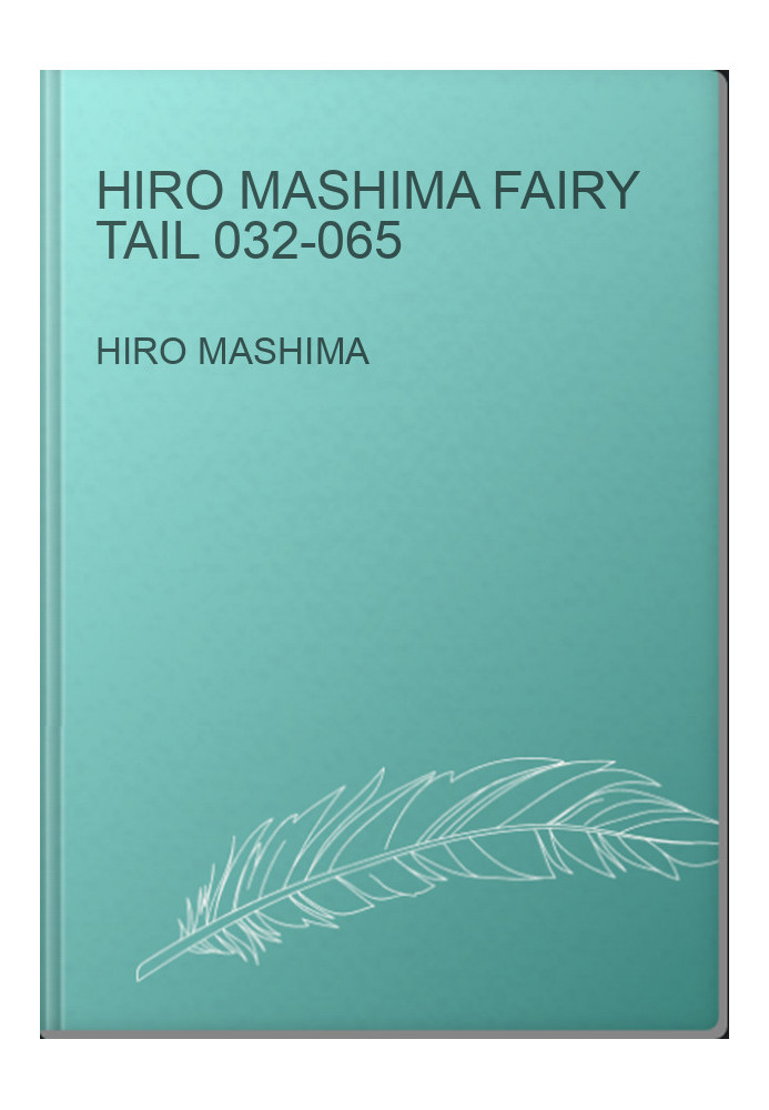 Hiro Mashima Fairy Tail 032-065