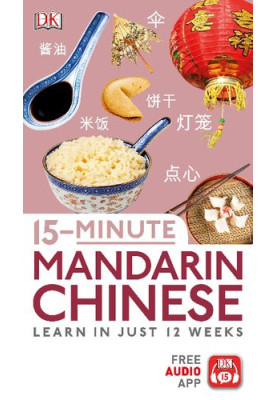 15 Minute Mandarin Chinese . Learn in just 12 weeks