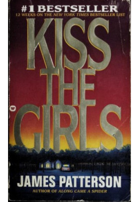 Kiss the Girls (Alex Cross, 02)