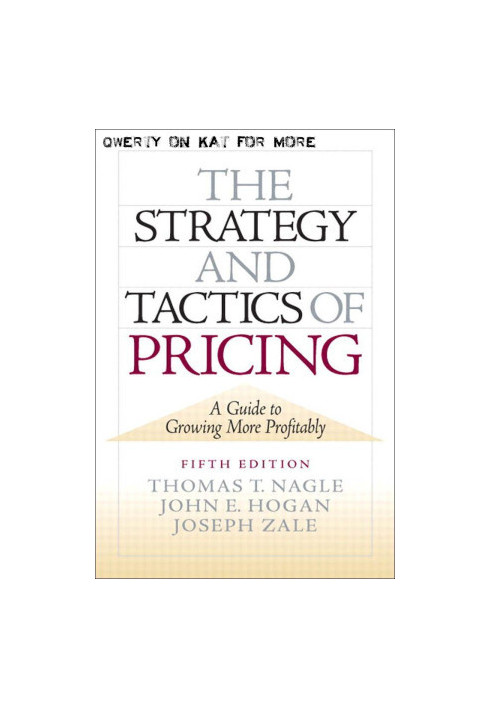 THE STRATEGY AND TACTICS OF PRICING