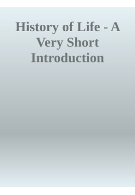 History of Life - A Very Short Introduction