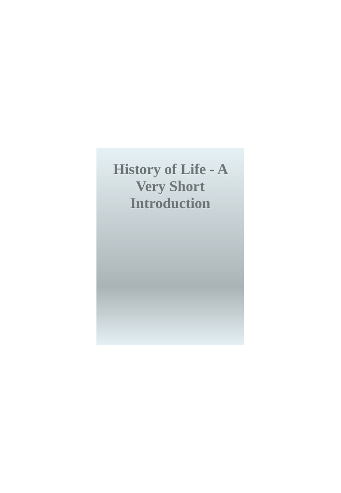 History of Life - A Very Short Introduction
