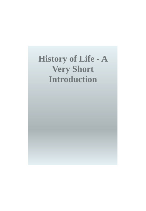 History of Life - A Very Short Introduction