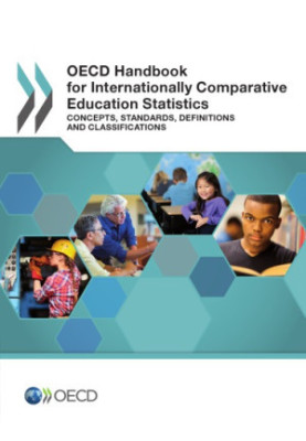 OECD handbook for internationally comparative education : concepts, standards, definitions and classifications