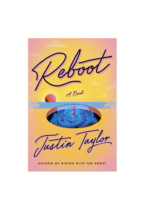 Reboot: A Novel