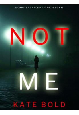 Not Me