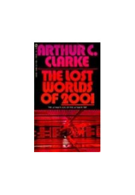 The Lost Worlds of 2001