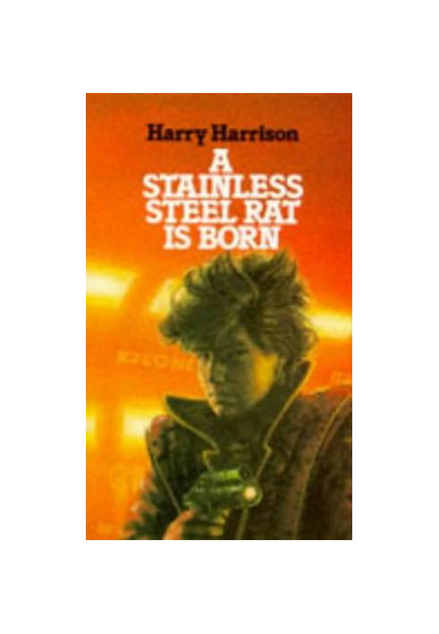 A Stainless Steel Rat Is Born