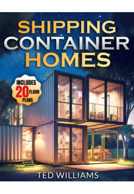 Shipping Container Homes: The Ultimate Step-by-Step Guide to Building Your Dream Space with Eco-Friendly Design Ideas