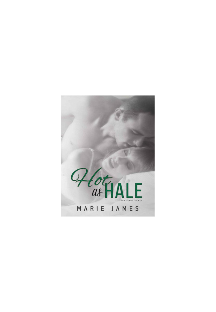 Hot as Hale (Hale Series Book 3)
