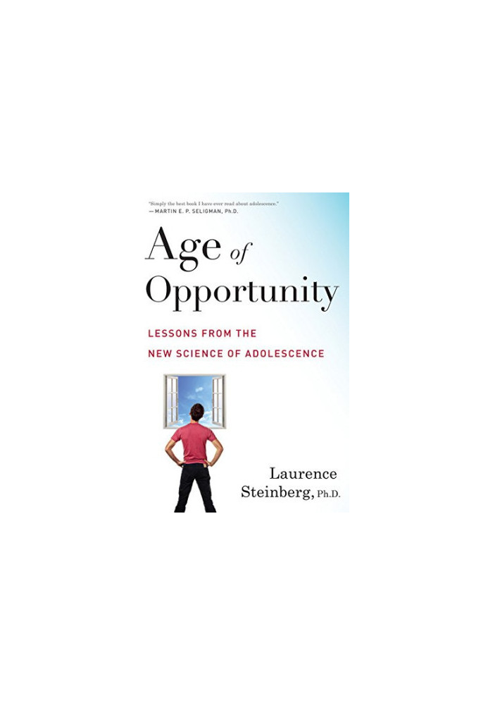 Age of opportunity : Lessons from the new science of adolescence