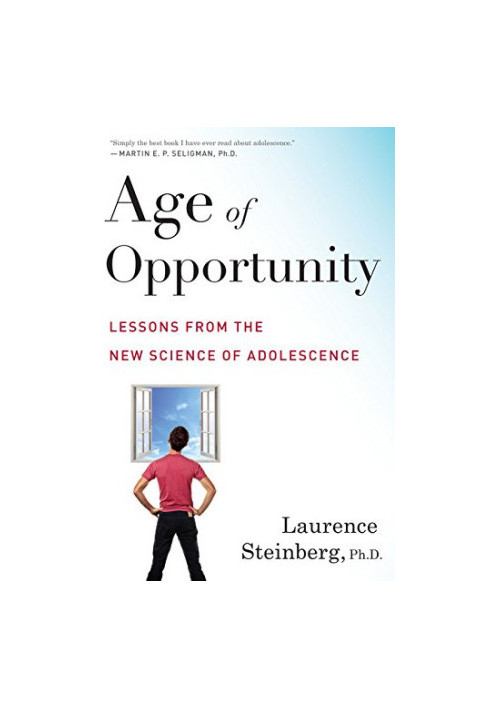 Age of opportunity : Lessons from the new science of adolescence