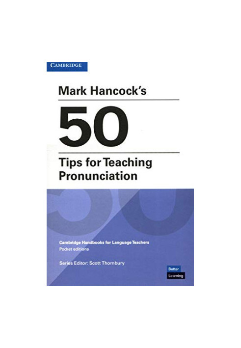 Mark Hancock's 50 Tips for Teaching Pronunciation