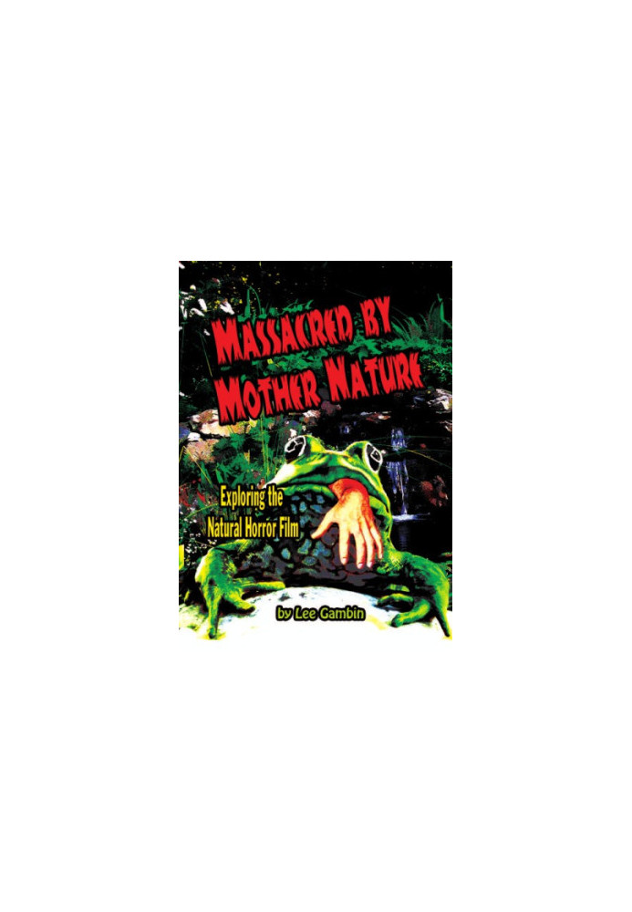 Massacred by mother nature: exploring the natural horror film