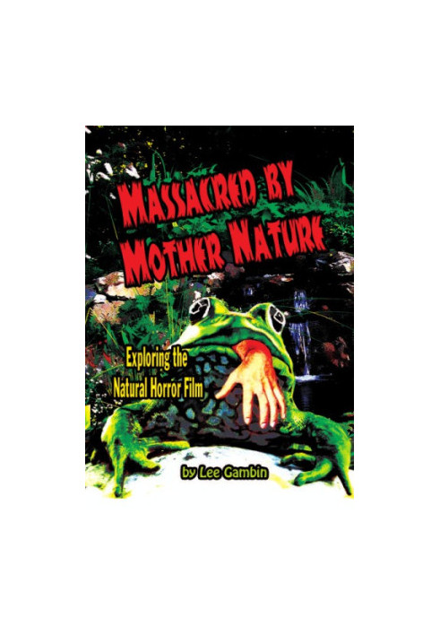 Massacred by mother nature: exploring the natural horror film