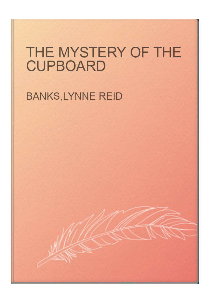 The Mystery of the Cupboard