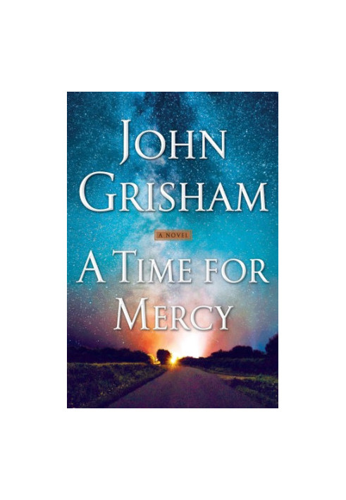 A Time for Mercy (Jake Brigance, 3)