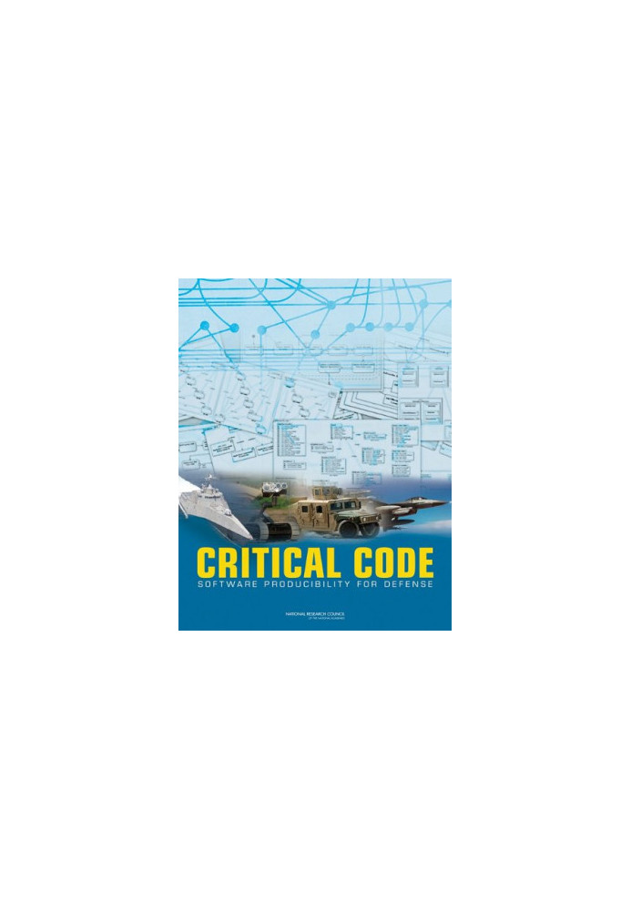 Critical Code: Software Producibility for Defense