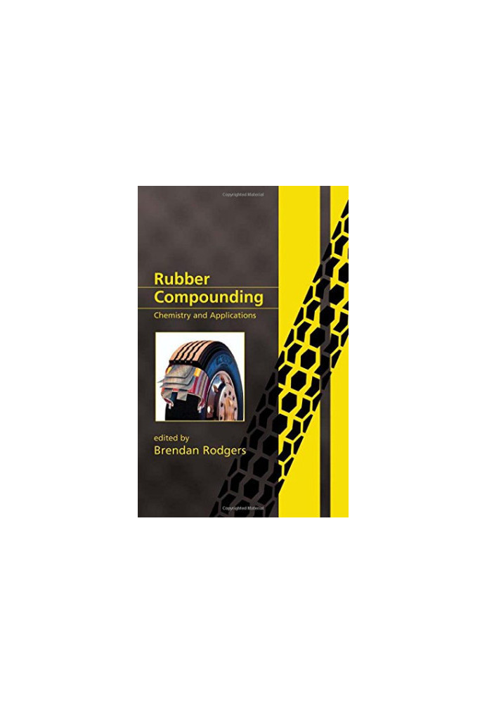 Rubber compounding : chemistry and applications