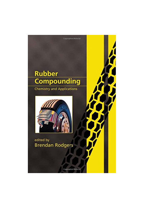 Rubber compounding : chemistry and applications