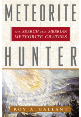 Meteorite Hunter: The Search for Siberian Meteorite Craters
