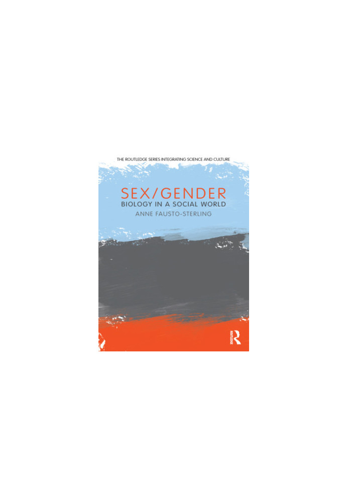Sex/gender: biology in a social world