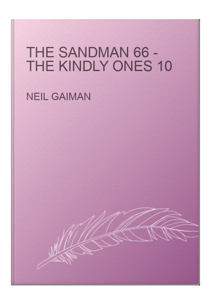 The Sandman 66 - The Kindly Ones 10