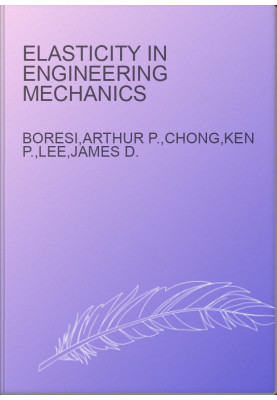 Elasticity in Engineering Mechanics