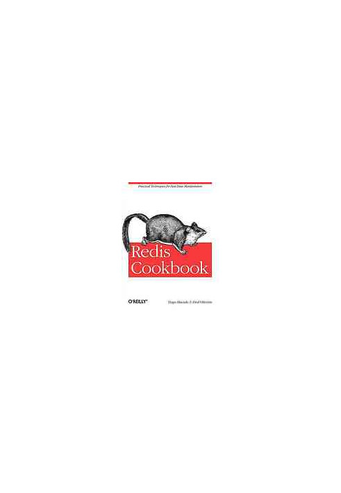 Redis cookbook: [Practical techniques for fast data manipulation]