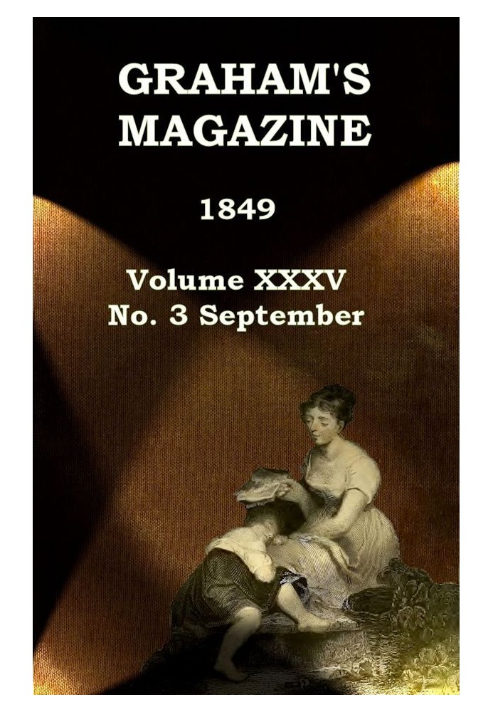 Журнал Graham's, Vol. XXXV, № 3, вересень 1849 р