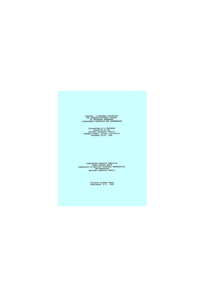 Margins - A Research Initiative for Interdisciplinary Studies of the Processes Attending Lithospheric Extension and Convergen