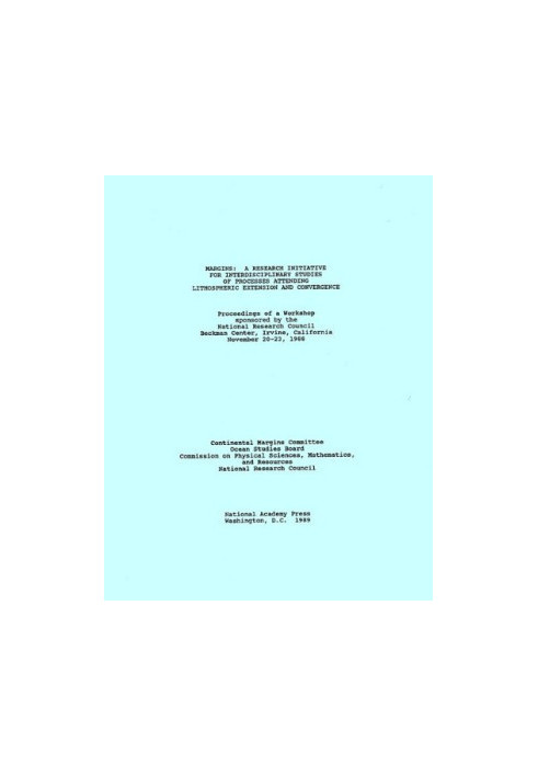 Margins - A Research Initiative for Interdisciplinary Studies of the Processes Attending Lithospheric Extension and Convergen