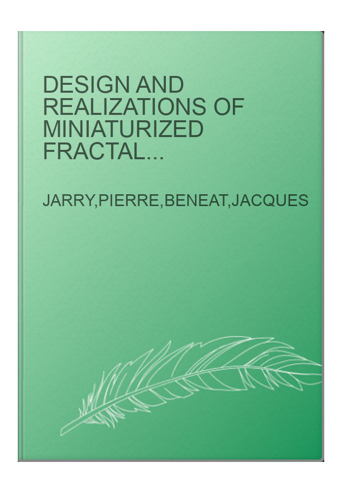 Design and Realizations of Miniaturized Fractal RF and Microwave Filters