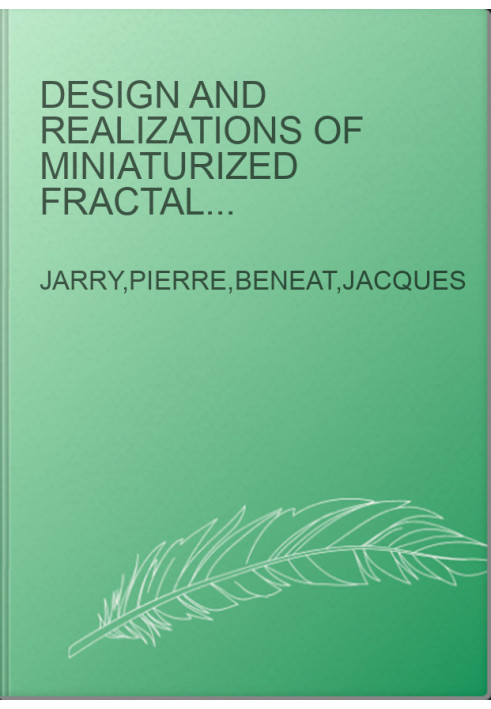 Design and Realizations of Miniaturized Fractal RF and Microwave Filters