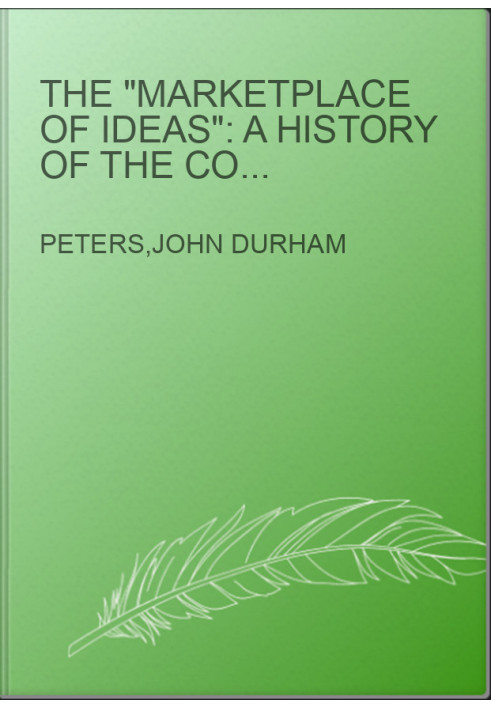 The "marketplace of ideas": a history of the concept